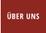 ÜBER UNS