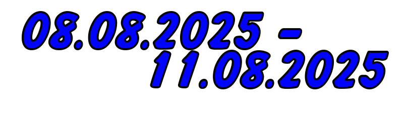 08.08.2025 - 11.08.2025
