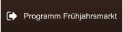 Programm Frühjahrsmarkt