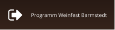 Programm Weinfest Barmstedt